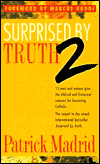 Surprised by Truth 2: 15 Men and Women Give the Biblical and Historical Reasons for Becoming Catholic